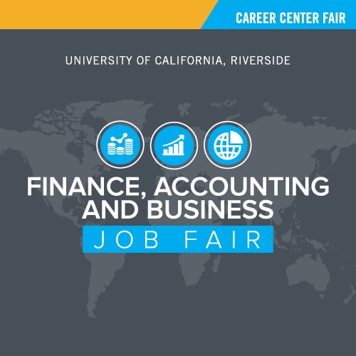 A announcement for UCR's Finance, Accounting and Business Job Fair