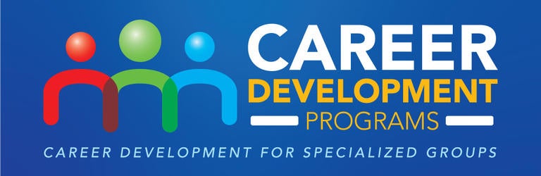 Logo: Career Development Programs: Career Development for Specialized Groups